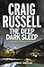 The Deep Dark Sleep (Lennox...