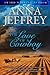 The Love Of A Cowboy by Anna Jeffrey