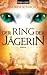 Der Ring der Jägerin