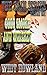 The Cain Series-Volume 1-Good Smoke and Whiskey by Whit Howland