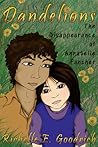 Dandelions: The Disappearance of Annabelle Fancher