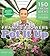 Pot It Up: 150 Fresh Ideas for Beautiful, Easy-to-grow Containers