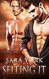 Selling It by Sara York