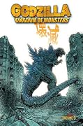 Godzilla: Kingdom of Monsters, Volume 3