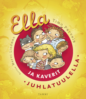 Ella ja kaverit juhlatuulella (Unknown Binding)