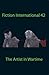 Fiction International 42: The Artist In Wartime