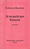 Je ne parle pas f...