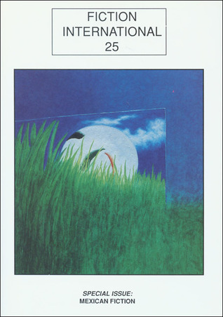 Fiction International 25: Mexican Fiction