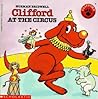 Clifford at the Circus by Norman Bridwell