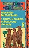 1 cobra, 2 souliers et beaucoup d'ennuis (Mma Ramotswe, #7)