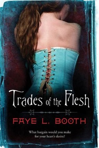 Trades of the Flesh (Paperback)