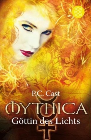 Göttin des Lichts (Mythica, #3)
