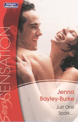 Just One Spark... (Modern Romance Series Extra)