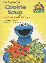 Cookie Soup and Other Good-Night Stories (Sesame Street) (A Big Golden Book)