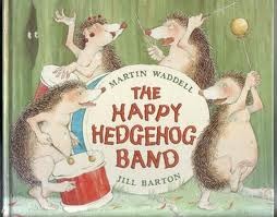 The Happy Hedgehog Band (Hardcover)
