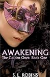 Awakening by Sarah L. Robins Awakening by Sarah L. Robins