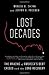 Lost Decades: The Making of...