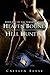 Heaven Bound, Hell Hunted by c elyse