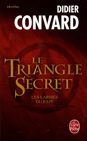 Les larmes du Pape (Le Triangle Secret, #1)