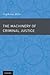 The Machinery of Criminal Justice by Stephanos Bibas