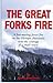 The Great Forks Fire