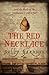 The Red Necklace by Sally Gardner The Red Necklace by Sally Gardner
