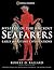 Mystery of the Ancient Seafarers: Early Maritime Civilizations