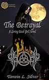 The Betrayal (Windfire #1-2) The Betrayal (Windfire #1-2)