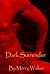 Dark Surrender
