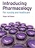 Introducing Pharmacology for Nursing and healthcare