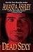 Dead Sexy