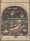 Planilandia by Edwin A. Abbott