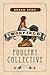 The Woefield Poultry Collec...