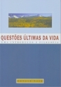 Questões últimas ...