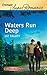 Waters Run Deep (The Boys of Bayou Bridge, #1)