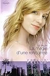 LA MAGIE D'UNE RENCONTRE by Liz Talley