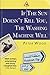 If the Sun Doesn't Kill You, the Washing Machine Will by Peter  Wood