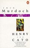 Henry and Cato by Iris Murdoch Henry and Cato by Iris Murdoch