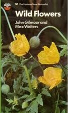 Wild Flowers: Botanising in Britain  (New Naturalist, #5)