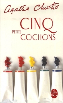 Cinq petits cochons (Hercule Poirot, #25)