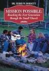 Mission Possible: Reaching the Next Generation through the Small Church