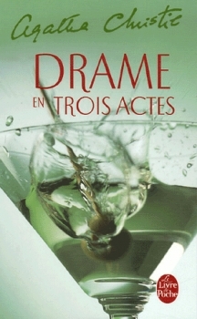 Drame en trois actes (Hercule Poirot, #11)