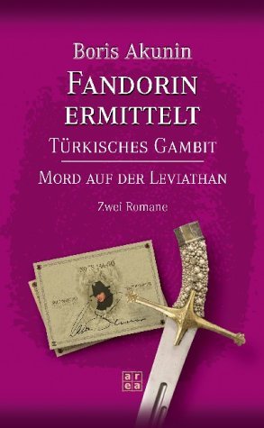 Türkisches Gambit / Mord auf der Leviathan (Fandorin ermittelt)