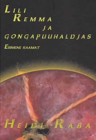 Lili Remma ja gongapuuhaldjas (#1)