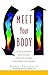 Meet Your Body
