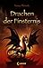 Drachen der Finsternis by Antonia Michaelis