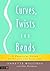 Curves, Twists and Bends by Alan Herdman