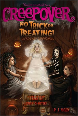 No Trick-or-Treating!: Superscary Superspecial (You're Invited to a Creepover, #9)