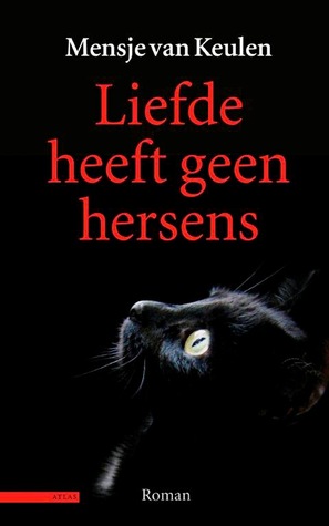 Liefde heeft geen hersens