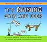 It's Raining Cats and Dogs by Michael    Barton